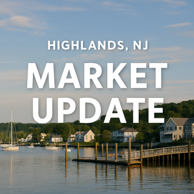 Highlands NJ Real Estate Market Update — October 2025 highlandsnjrealestate